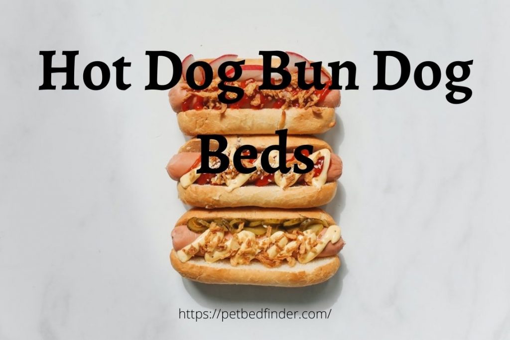 hot dog bun dog beds